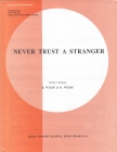 Never Trust A Stranger